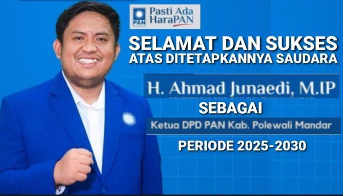 Nahkodai DPD PAN Polman, Ahmad Junaedi Azis Bidik Kursi Pimpinan DPRD Pada Pileg 2029